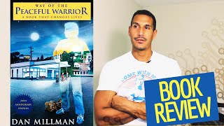 Way Of The Peaceful Warrior Book Review