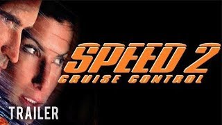  SPEED 2 CRUISE CONTROL  Full Movie Trailer  Classic Movie