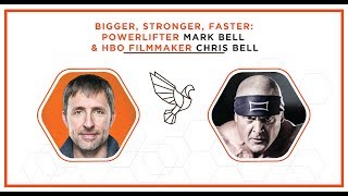 Bigger Stronger Faster Powerlifter Mark Bell  HBO Filmmaker Chris Bell
