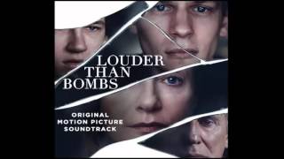 Louder Than Bombs OST Louder Than Bombs