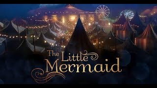 The Little Mermaid 2018 Movie FINAL TRAILER