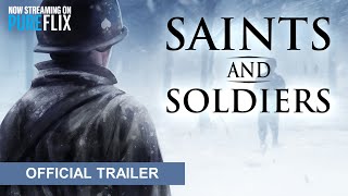 Saints and Soldiers  Official Trailer