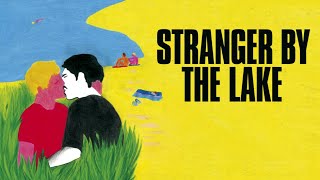 Stranger by the Lake  Official Trailer