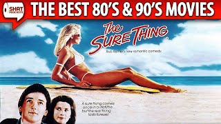 The Sure Thing 1985  The Best 80s  90s Movies Podcast
