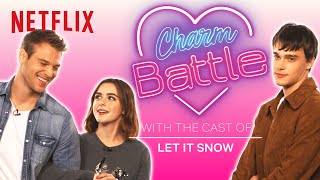 Let It Snow Cast Tries Holiday Pick Up Lines  Charm Battle  Netflix