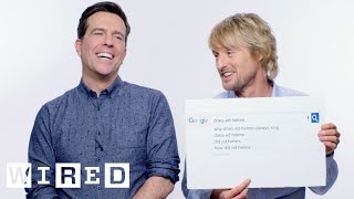Owen Wilson  Ed Helms Answer the Webs Most Searched Questions  WIRED
