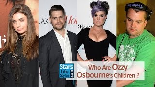 Who Are Ozzy Osbournes Children  3 Daughters And 3 Sons  Black Sabbath Singer