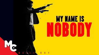 My Name Is Nobody  Full  Movie  Crime Drama