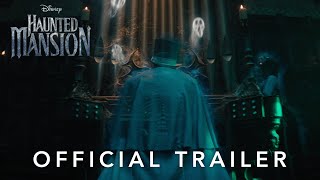 Haunted Mansion  Official Trailer