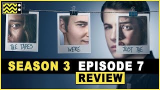 13 Reasons Why Season 2 Episode 7 Review w Ben Lawson  AfterBuzz TV