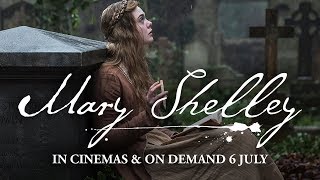 Mary Shelley  In Cinemas  On Demand 6 July