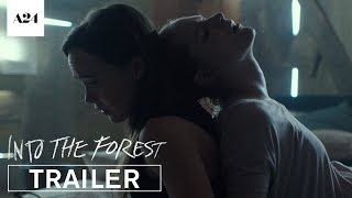 Into the Forest  Official Trailer HD  A24