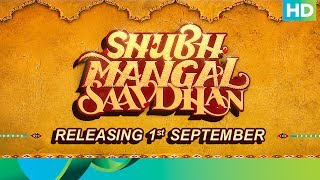 Meet Mudit  Sugandha  Shubh Mangal Saavdhan  Trailer Out on 1st August