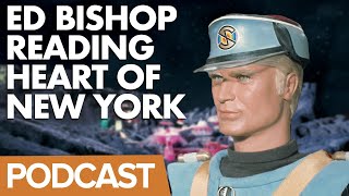 Pod 87 Ed Bishop Reading Captain Scarlet The Heart of New York