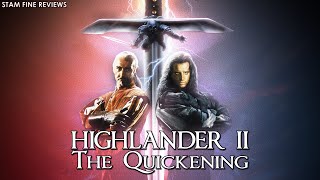 Highlander II The Quickening Its a Kind of Tragic