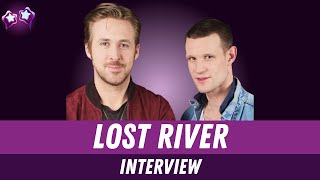 Ryan Gosling  Matt Smith Interview on Lost River Movie