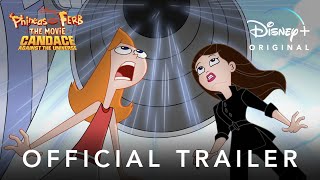 Phineas and Ferb The Movie Candace Against The Universe  Official Trailer  Disney