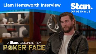 Liam Hemsworth Interview  The Stan Original Film Poker Face