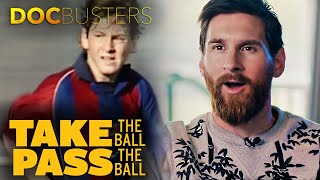 The Making of Messi  Take The Ball Pass The Ball
