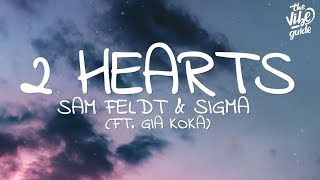 Sam Feldt  Sigma  2 Hearts Lyrics ft Gia Koka