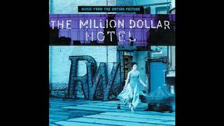 The Million Dollar Hotel 2000  Music From The Motion Picture  Full OST