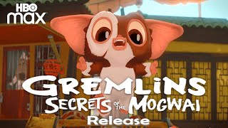 Gremlins Secrets of the Mogwai HBO MAX release date