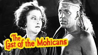 The Last of the Mohicans1920 ActionAdventureDramaSilent Film