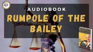 Rumpole of the Bailey by John Mortimer  Full Audiobook