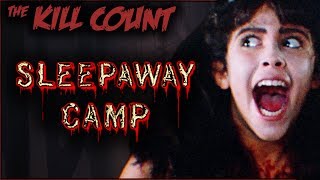 Sleepaway Camp 1983 KILL COUNT