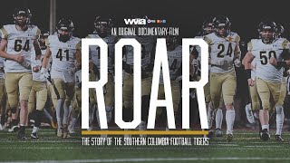 ROAR The Story of the Southern Columbia Football Tigers  Trailer