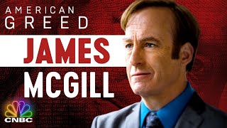 American Greed James McGill  CNBC Prime