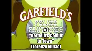 Music Garfields Feline Fantasies 1990  2 Garfields Comin to Town Lorenzo Music