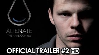 Alienate Official Trailer 2 2014 HD
