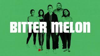 Bitter Melon Theatrical Trailer