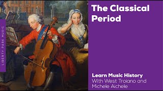 The Classical Period  Music History Video Lesson