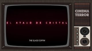 The Glass Coffin 2016  Movie Review