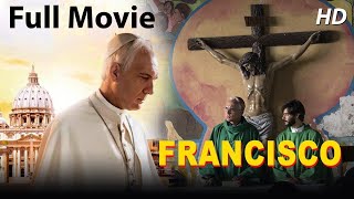 POPE FRANCISCO  English Full Movie  Hollywood Movies  Daro Grandinetti Silvia Abascal