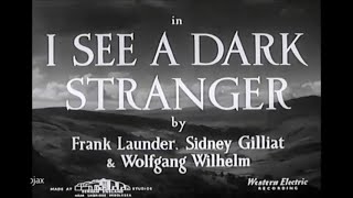I See a Dark Stranger 1946