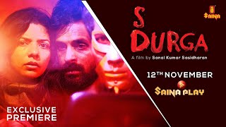 S Durga  Trailer  Exclusive Premiere  This Nov 12th On Saina Play OTT