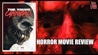 THE YOUNG CANNIBALS  2019 Megan Purvis  Creature Feature Horror Movie Review
