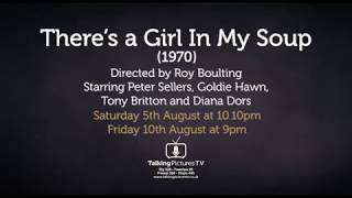 Theres a Girl in my Soup 1970 Sun5Aug at 1010pm  Fri10Aug at 9pm