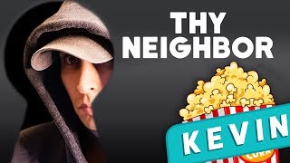 Thy Neighbor  Say MovieNight Kevin Major Spoiler Alert