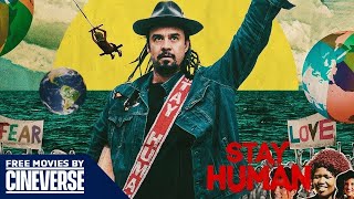 Stay Human  Full Music Documentary  Michael Franti  Free Movies By Cineverse