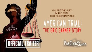 American Trial The Eric Garner Story Official Trailer 2020  Documentary  by Roee Messinger