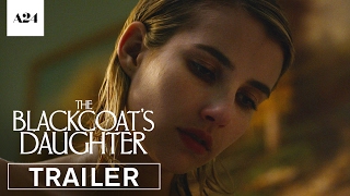 The Blackcoats Daughter  Official Trailer HD  A24