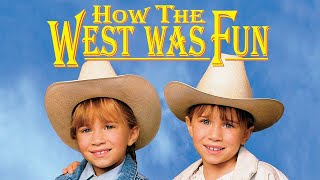 How the West Was Fun 1994 Film  MaryKate and Ashley Olsen Movies