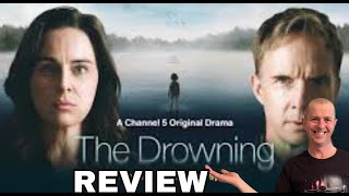 The Drowning 2021 Channel 5 Drama Review