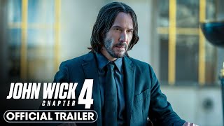 John Wick Chapter 4 2023 Final Trailer  Keanu Reeves Donnie Yen Bill Skarsgrd