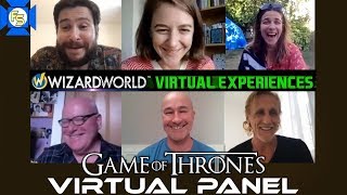 GAME OF THRONES Panel 2  Wizard World Virtual Experiences 2020