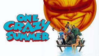 One Crazy Summer 1986  HighDef Digest